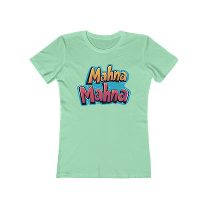 Mahna Mahna